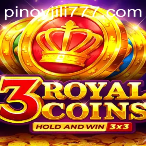 Discover the Exciting World of 3RoyalCoins on JiLi777.COM
