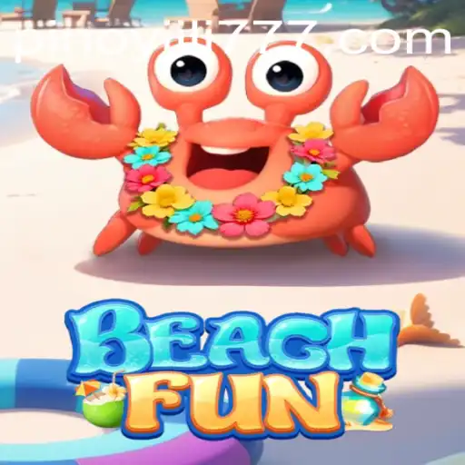 Discover the Excitement of BeachFun with JiLi777.COM