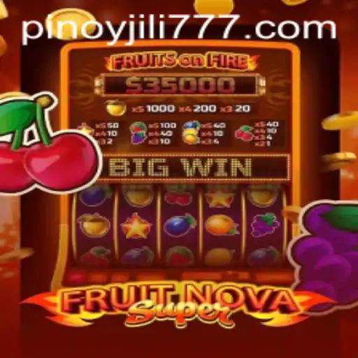 FruitNovaSuper: An Explosive Journey into the World of Online Gaming
