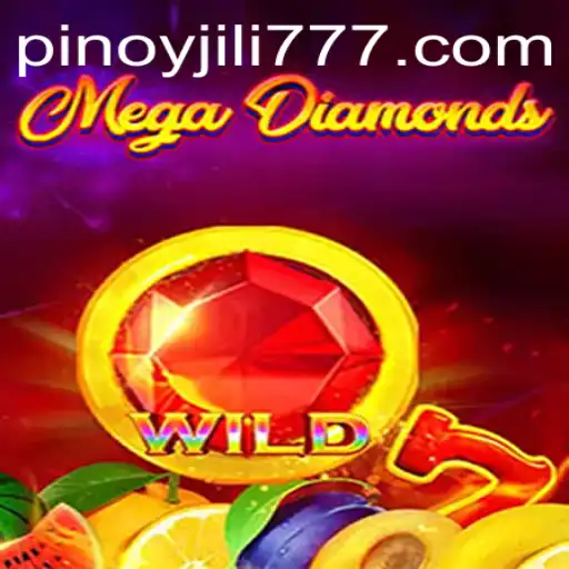 Exploring MegaDiamond: A Thrilling Adventure with JiLi777.COM