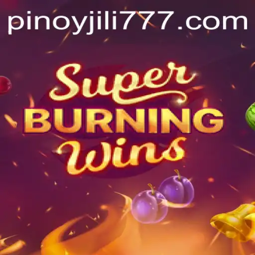 Discover the Thrills of SuperBurningWins at JiLi777.COM