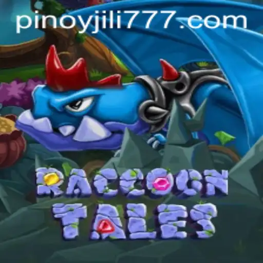 Discovering the Fascinating World of RaccoonTales with JiLi777.COM