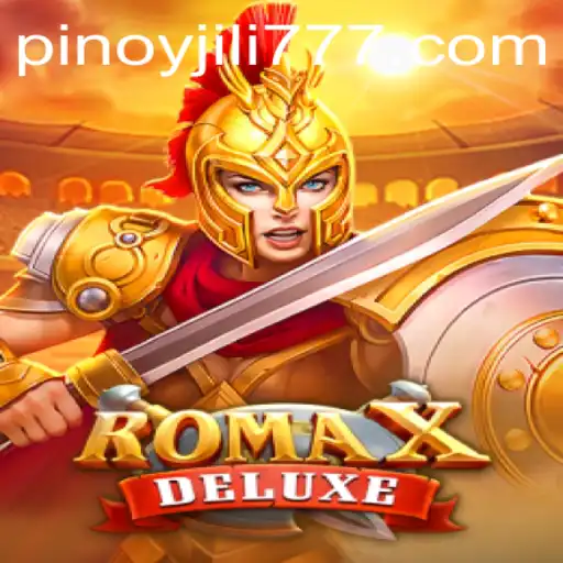 RomaXDeluxe Unveiled: A Comprehensive Guide to This Thrilling Game Experience